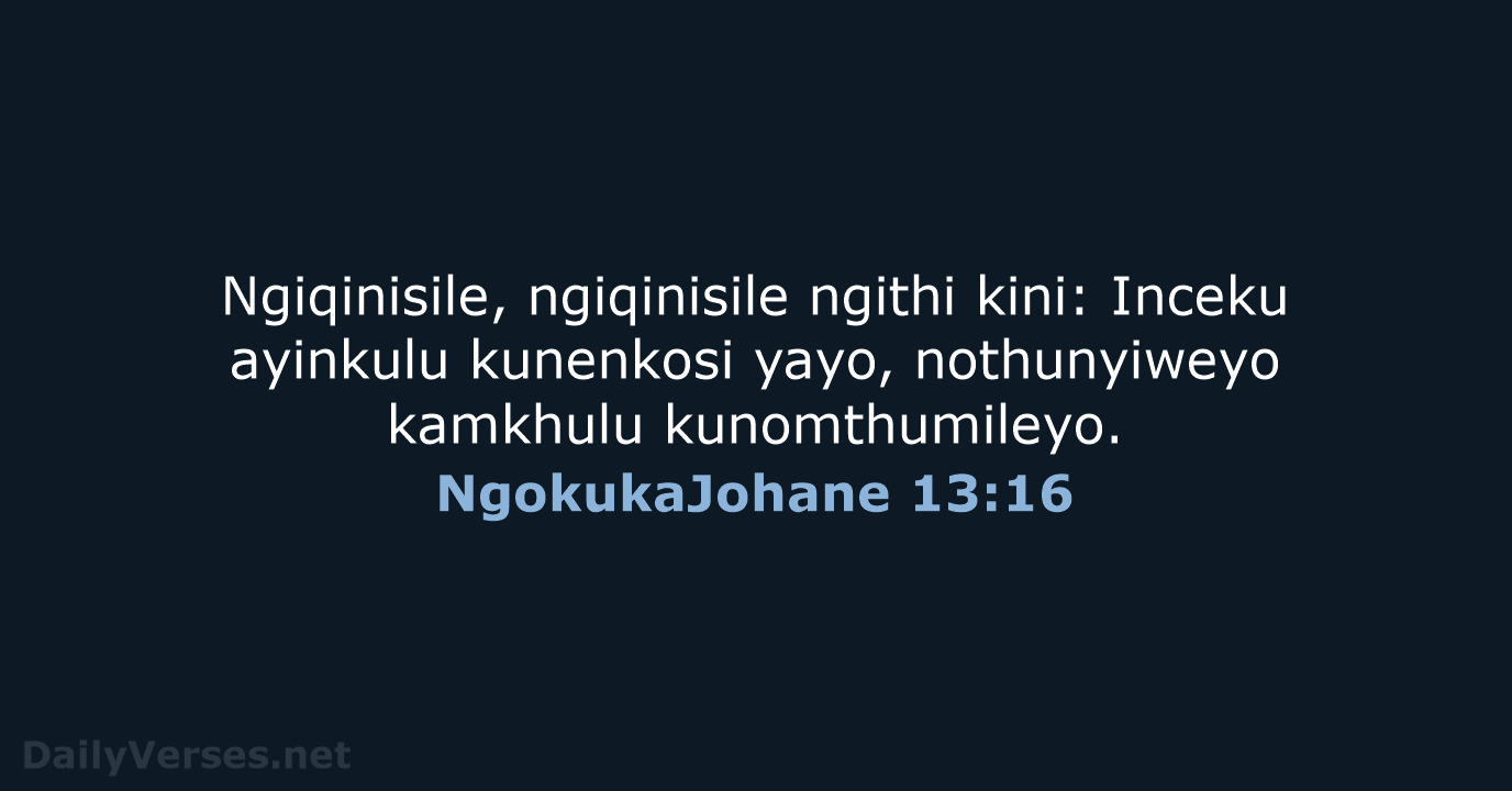 NgokukaJohane 13:16 - ZUL59