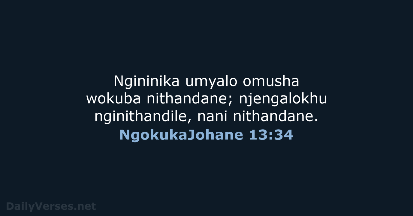 NgokukaJohane 13:34 - ZUL59