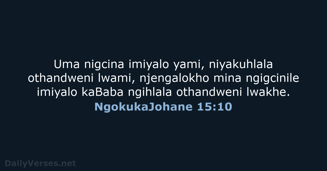 NgokukaJohane 15:10 - ZUL59