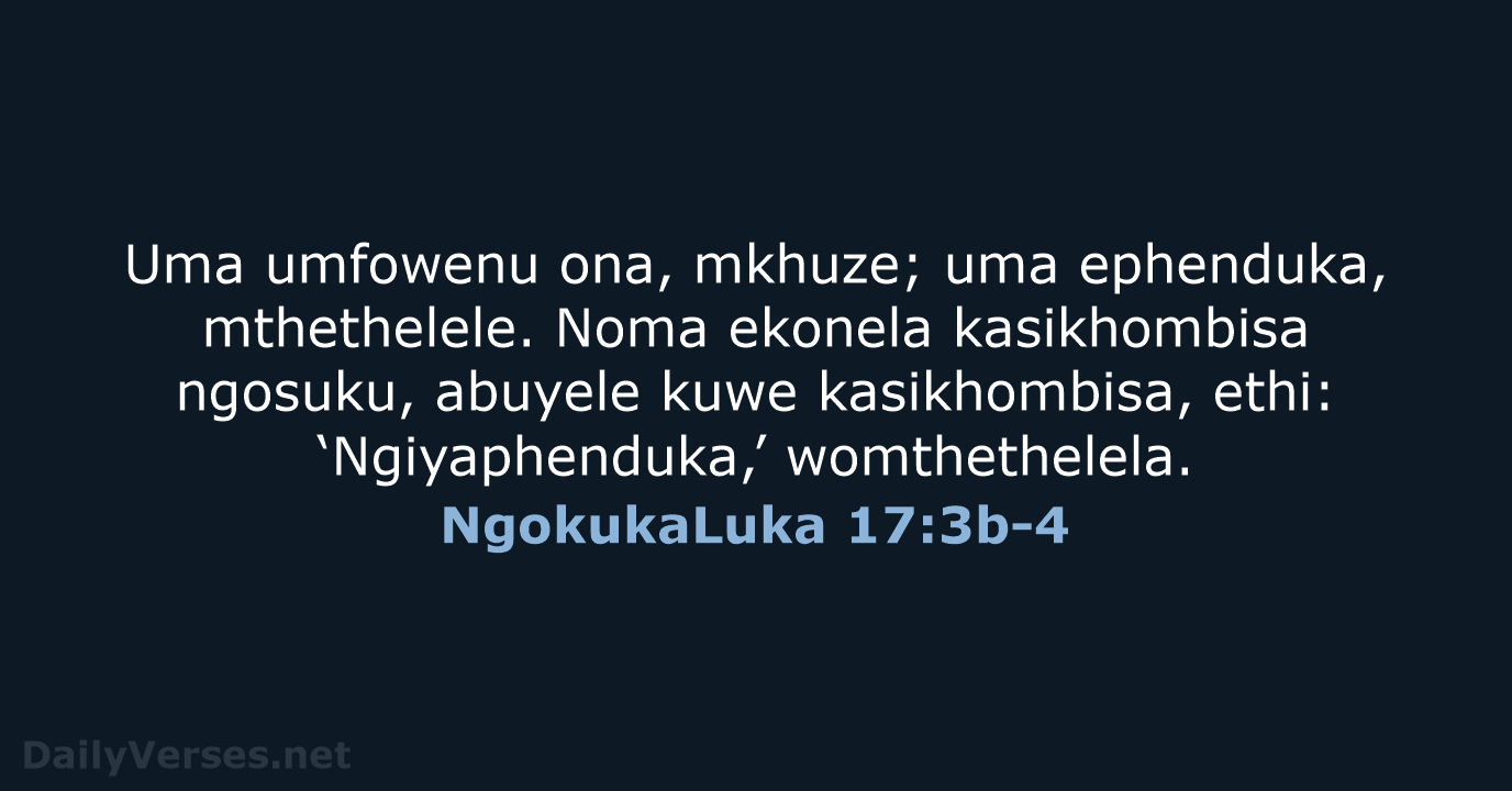 NgokukaLuka 17:3b-4 - ZUL59