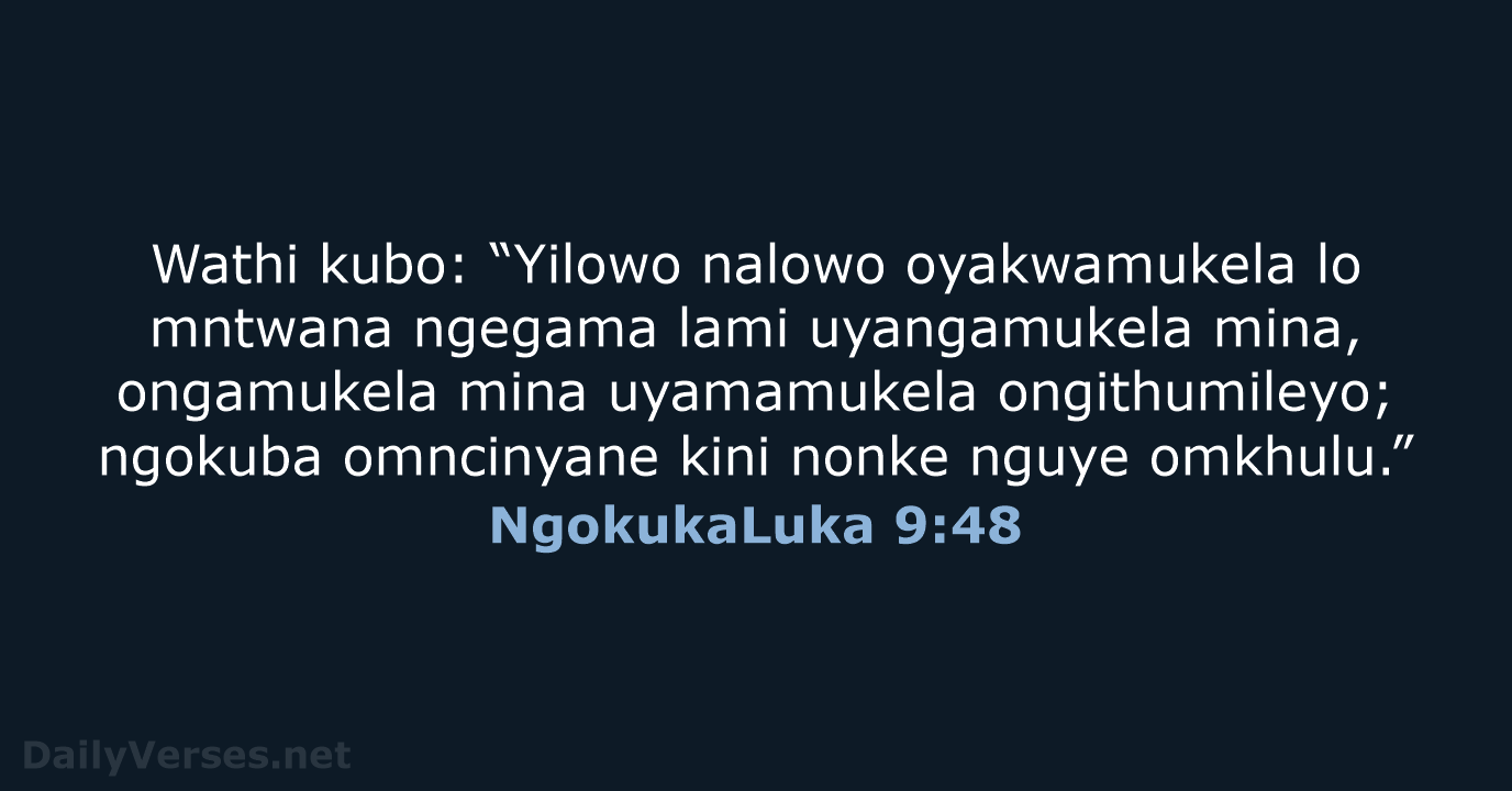 NgokukaLuka 9:48 - ZUL59