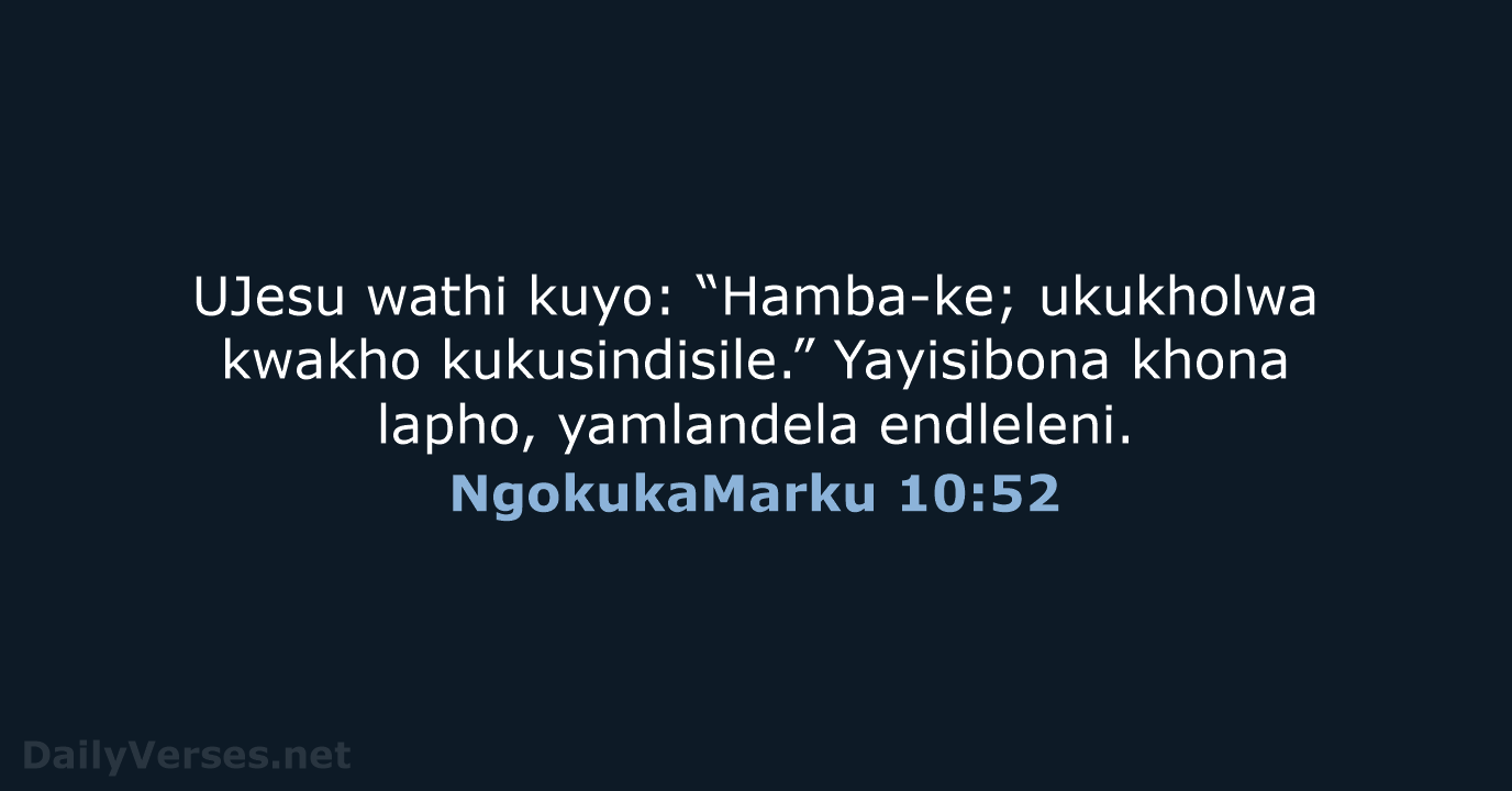 NgokukaMarku 10:52 - ZUL59
