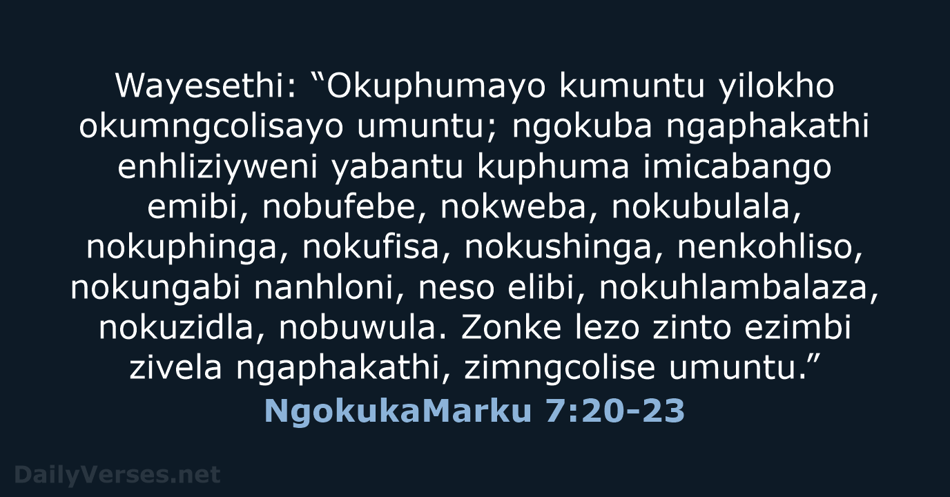 NgokukaMarku 7:20-23 - ZUL59