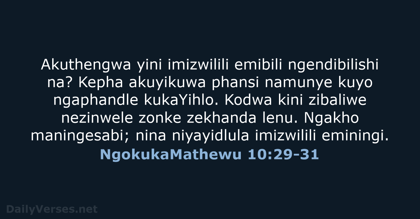 NgokukaMathewu 10:29-31 - ZUL59