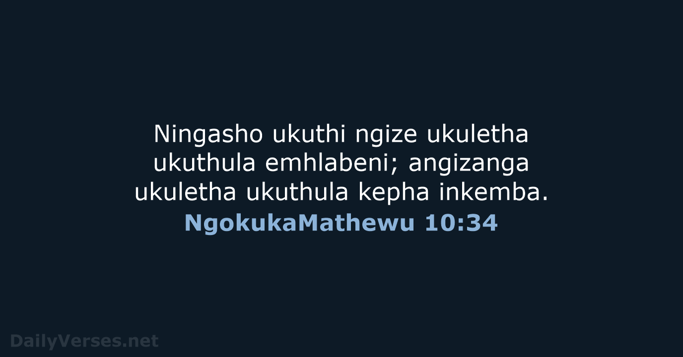 NgokukaMathewu 10:34 - ZUL59