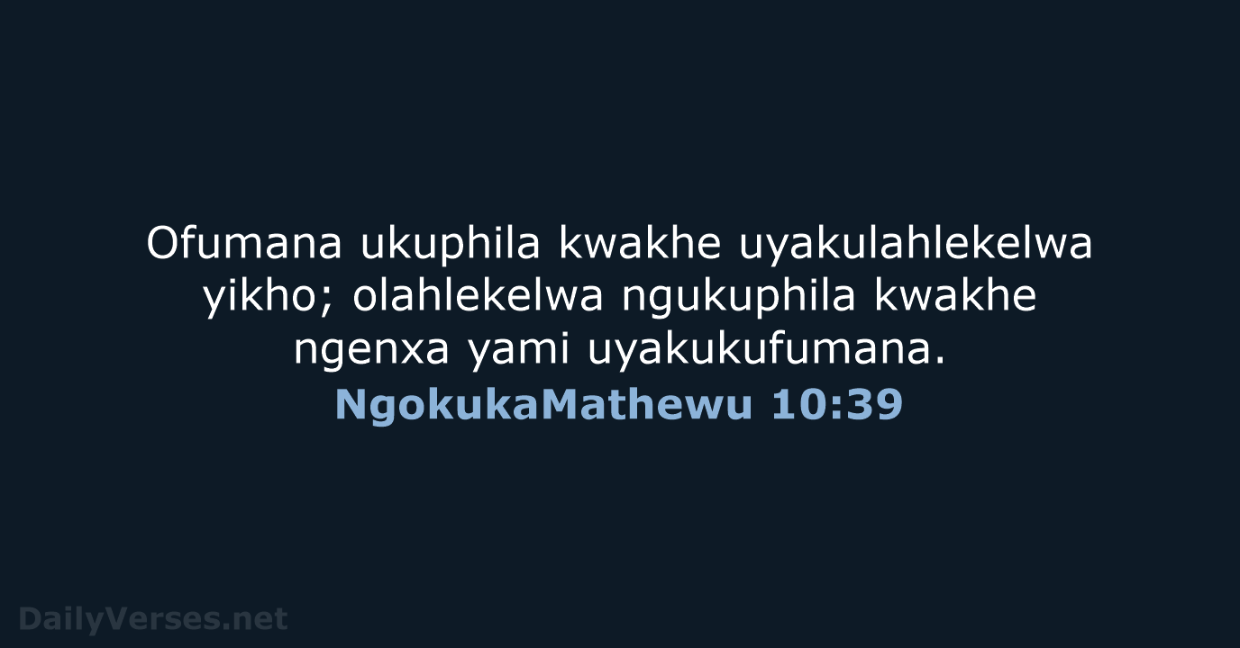 NgokukaMathewu 10:39 - ZUL59
