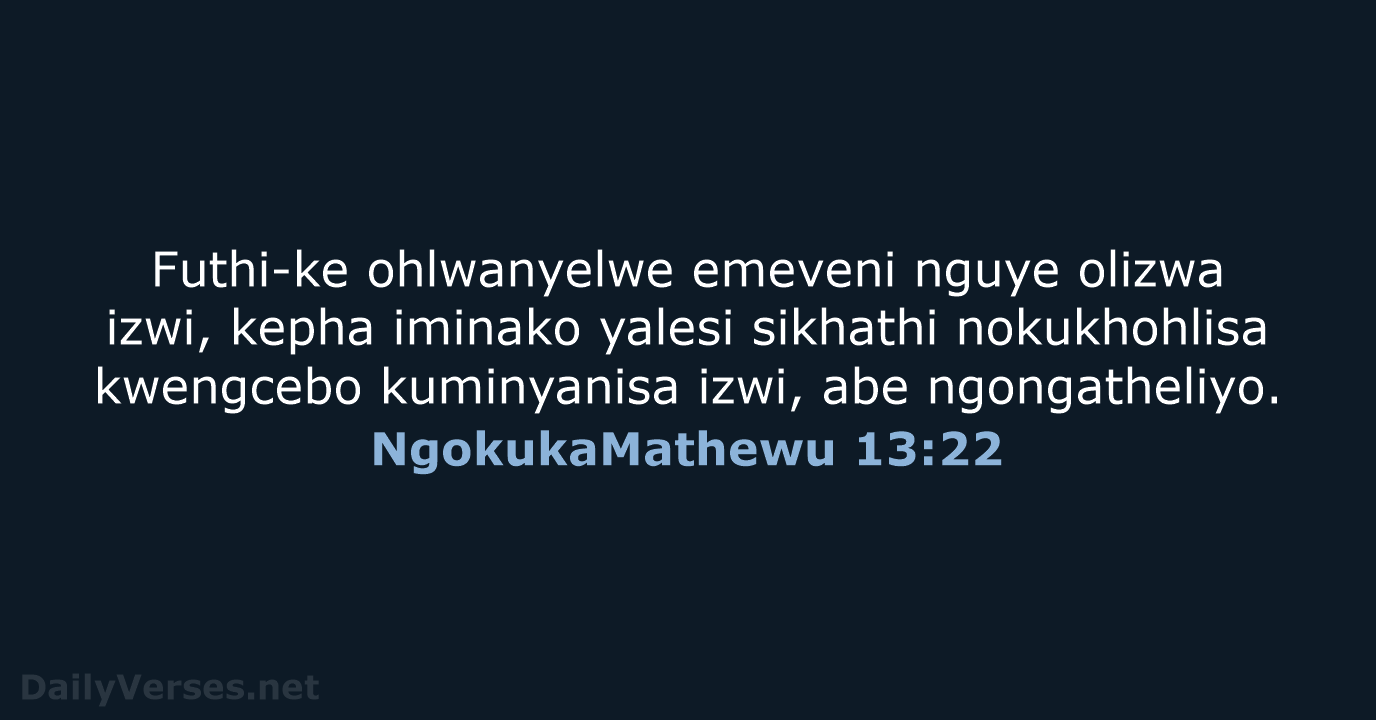 NgokukaMathewu 13:22 - ZUL59