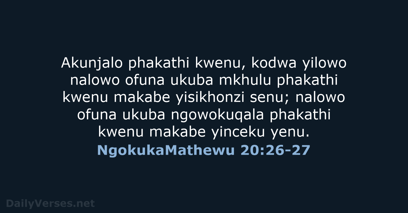 NgokukaMathewu 20:26-27 - ZUL59