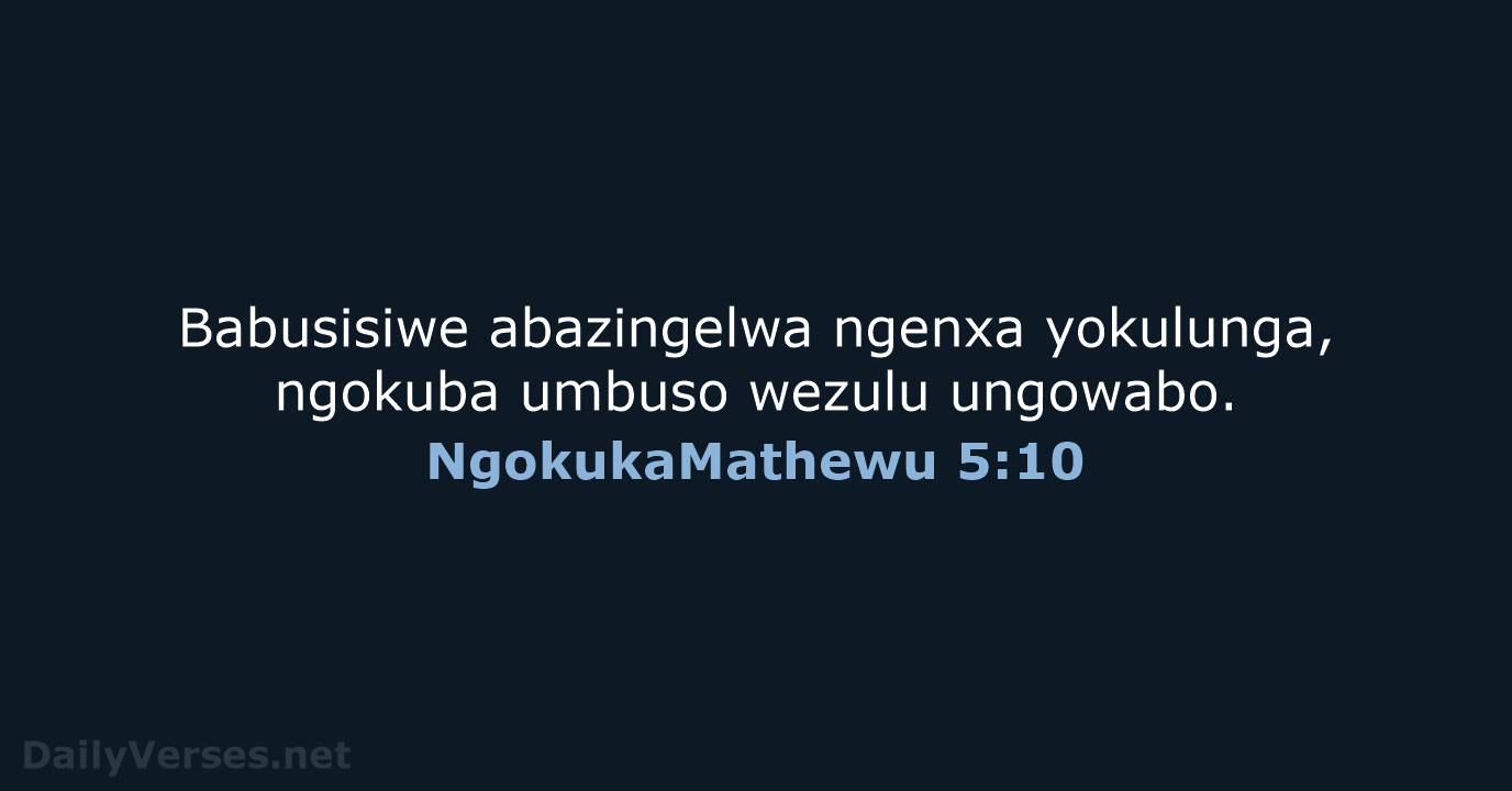 NgokukaMathewu 5:10 - ZUL59