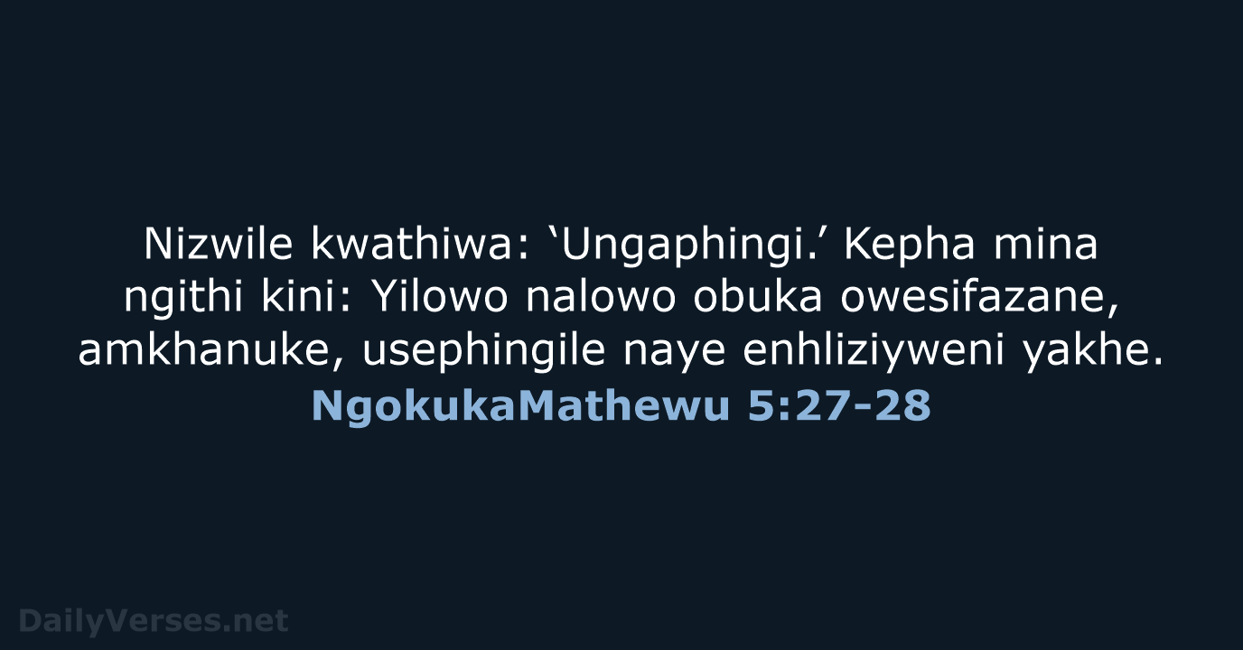 NgokukaMathewu 5:27-28 - ZUL59