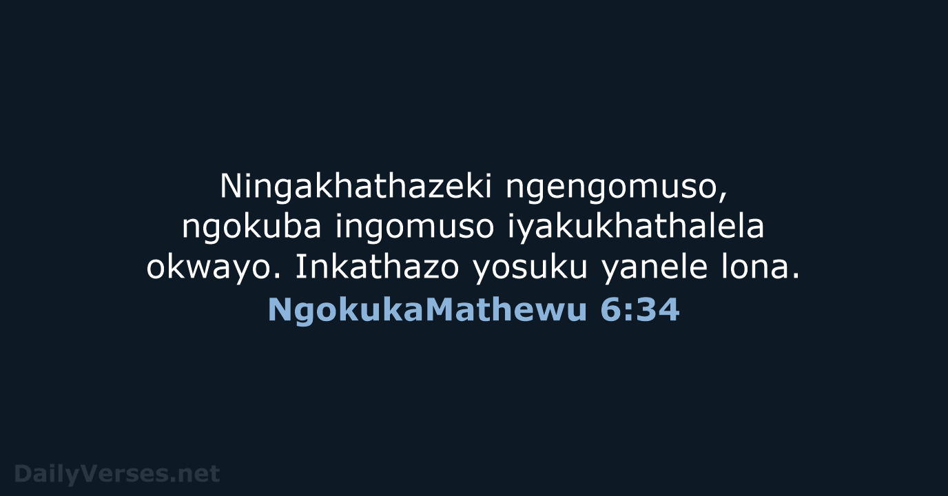 NgokukaMathewu 6:34 - ZUL59