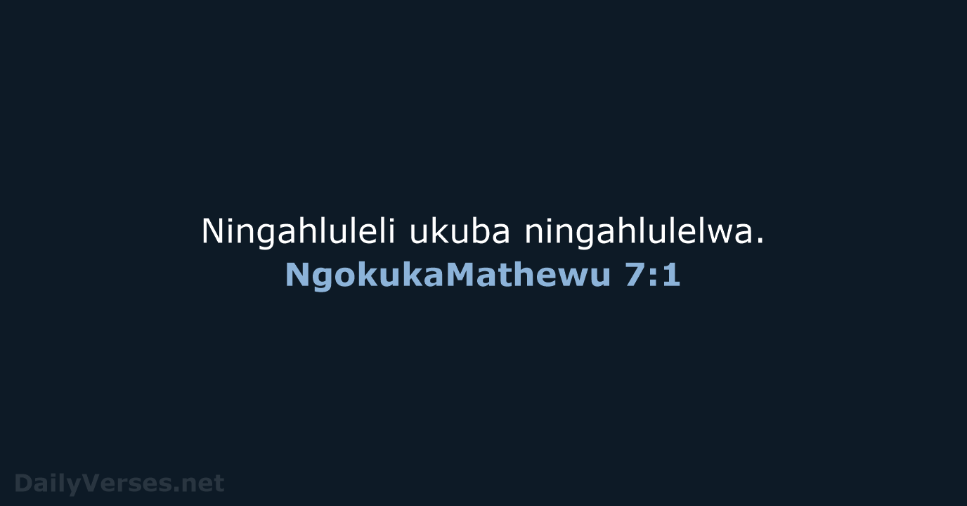 NgokukaMathewu 7:1 - ZUL59