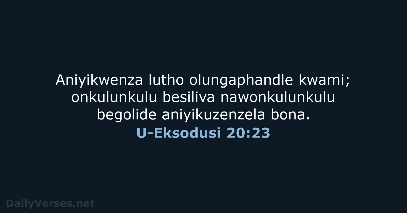 U-Eksodusi 20:23 - ZUL59