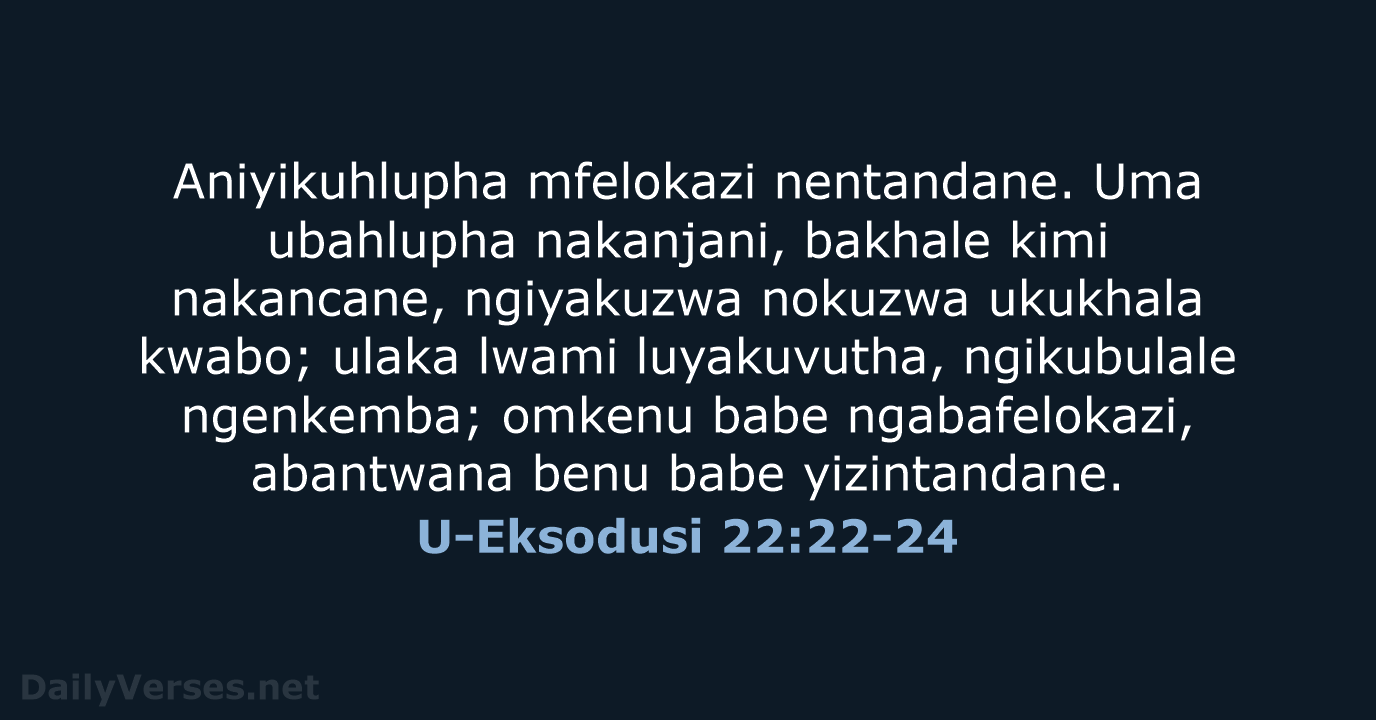 U-Eksodusi 22:22-24 - ZUL59