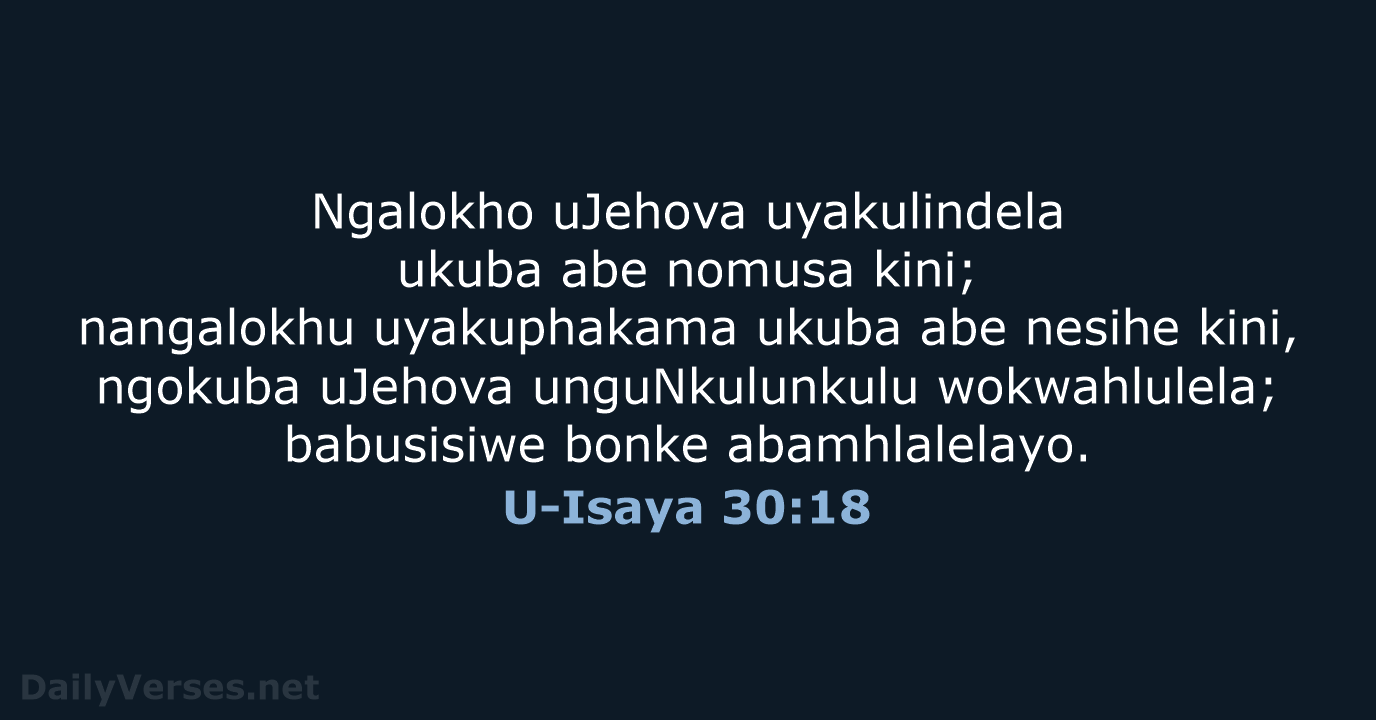 U-Isaya 30:18 - ZUL59