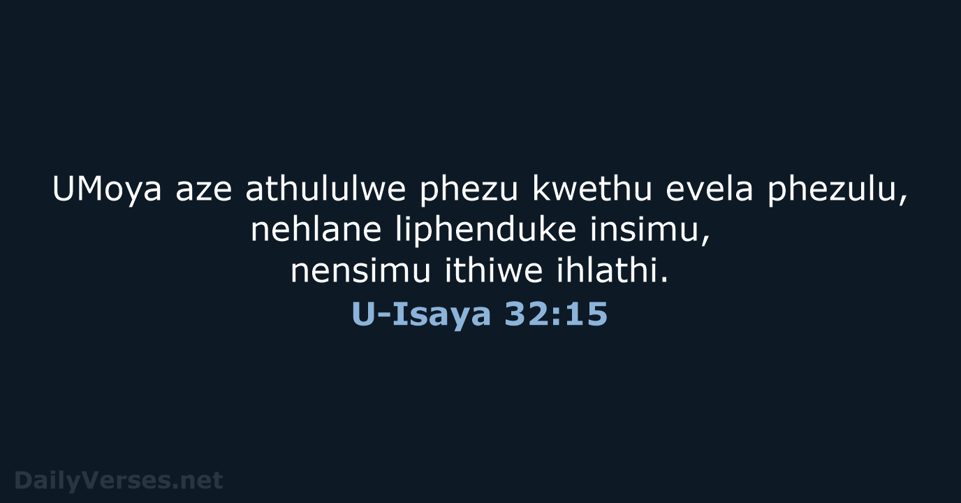 U-Isaya 32:15 - ZUL59