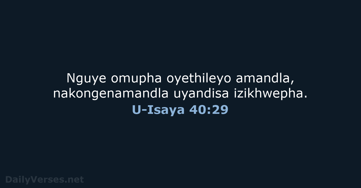 U-Isaya 40:29 - ZUL59