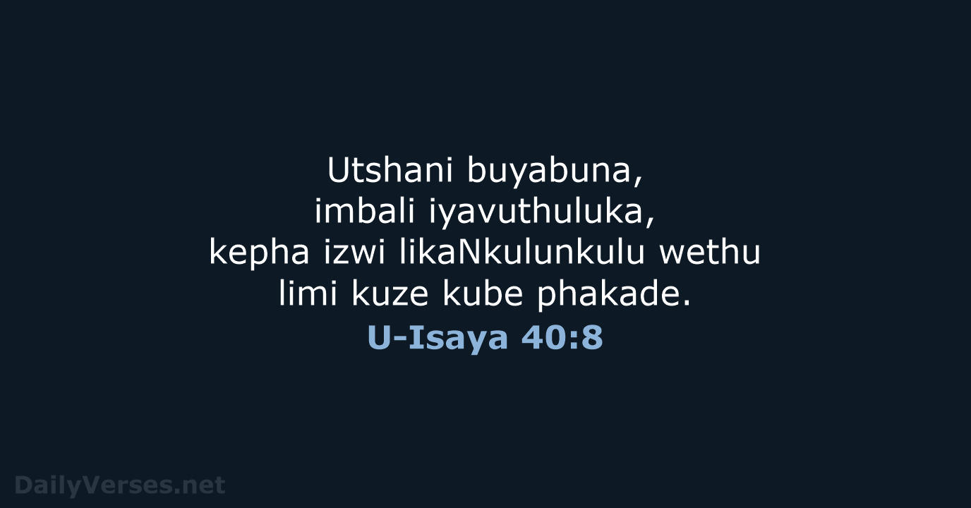 U-Isaya 40:8 - ZUL59