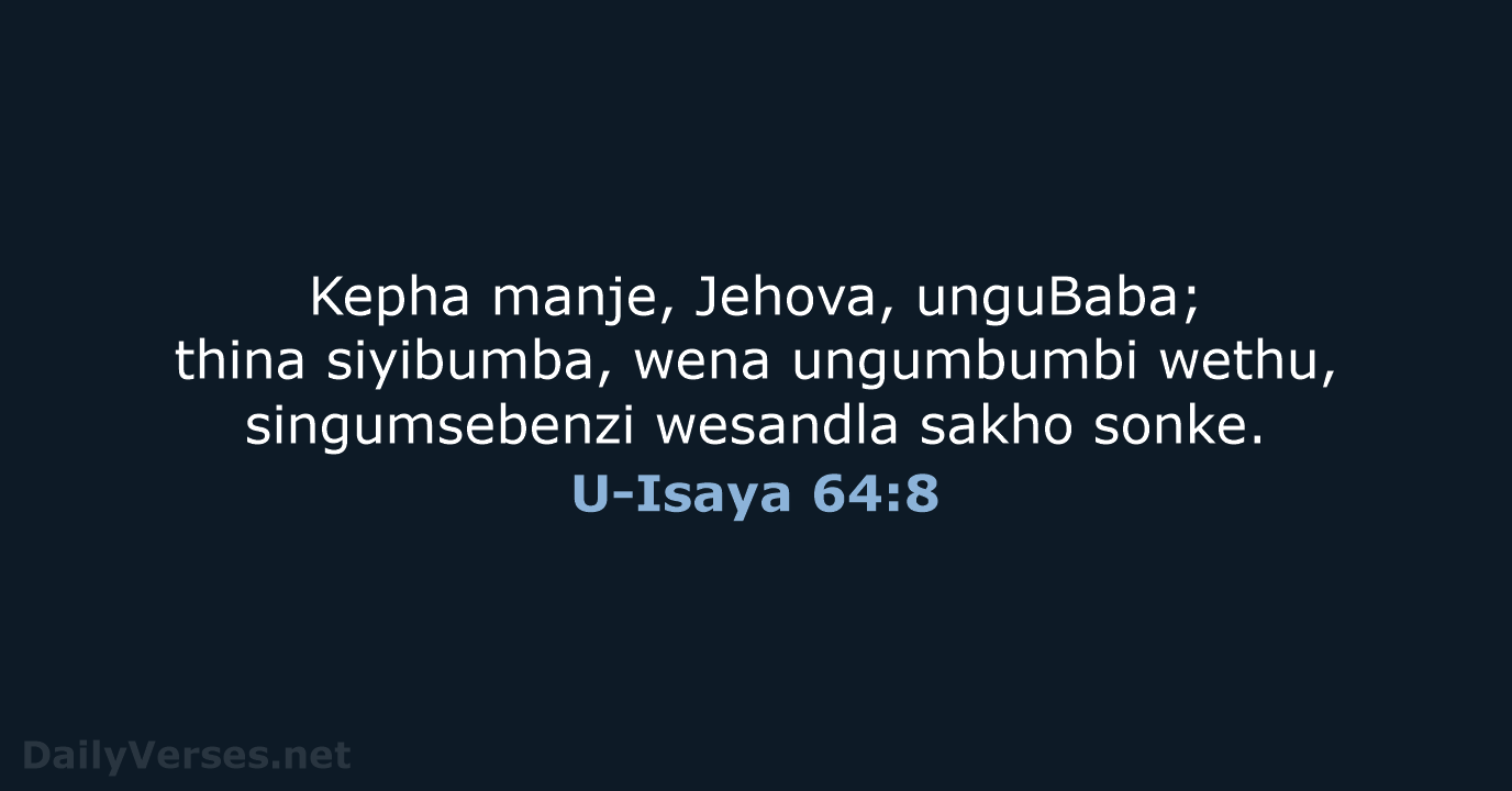 U-Isaya 64:8 - ZUL59