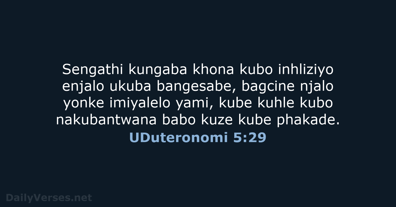 UDuteronomi 5:29 - ZUL59