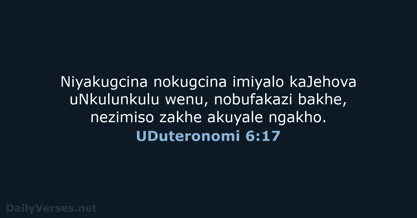 UDuteronomi 6:17 - ZUL59