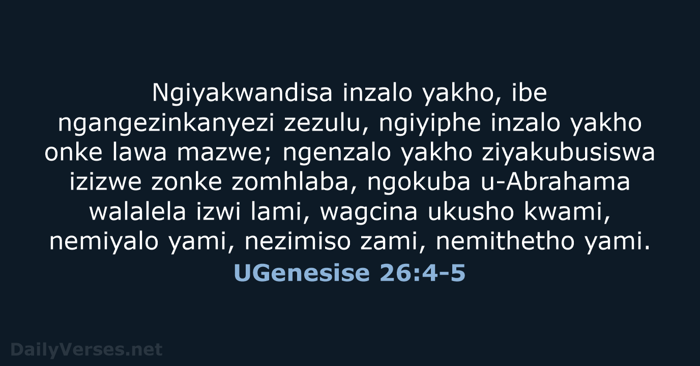 UGenesise 26:4-5 - ZUL59