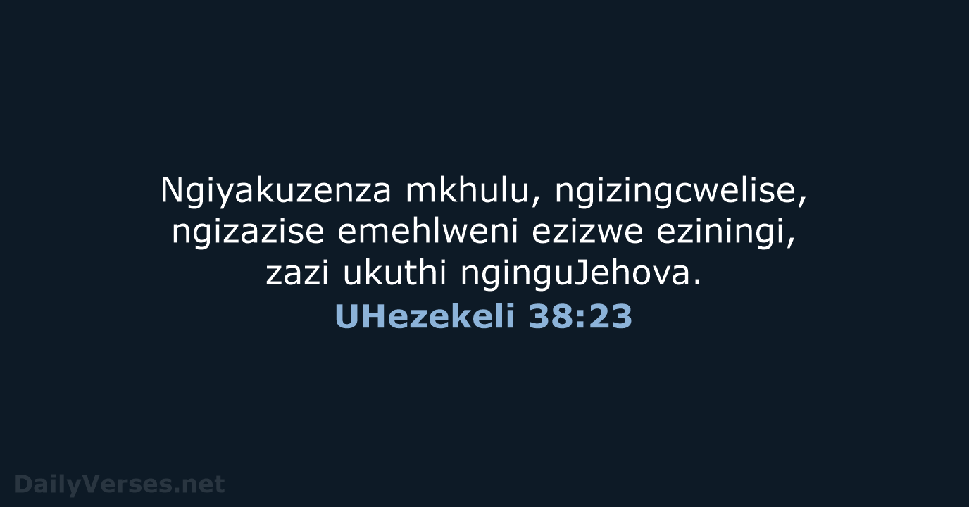 UHezekeli 38:23 - ZUL59