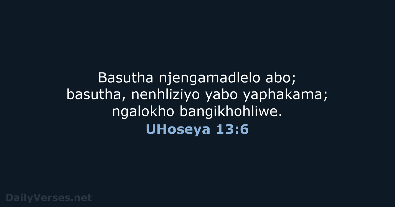 UHoseya 13:6 - ZUL59