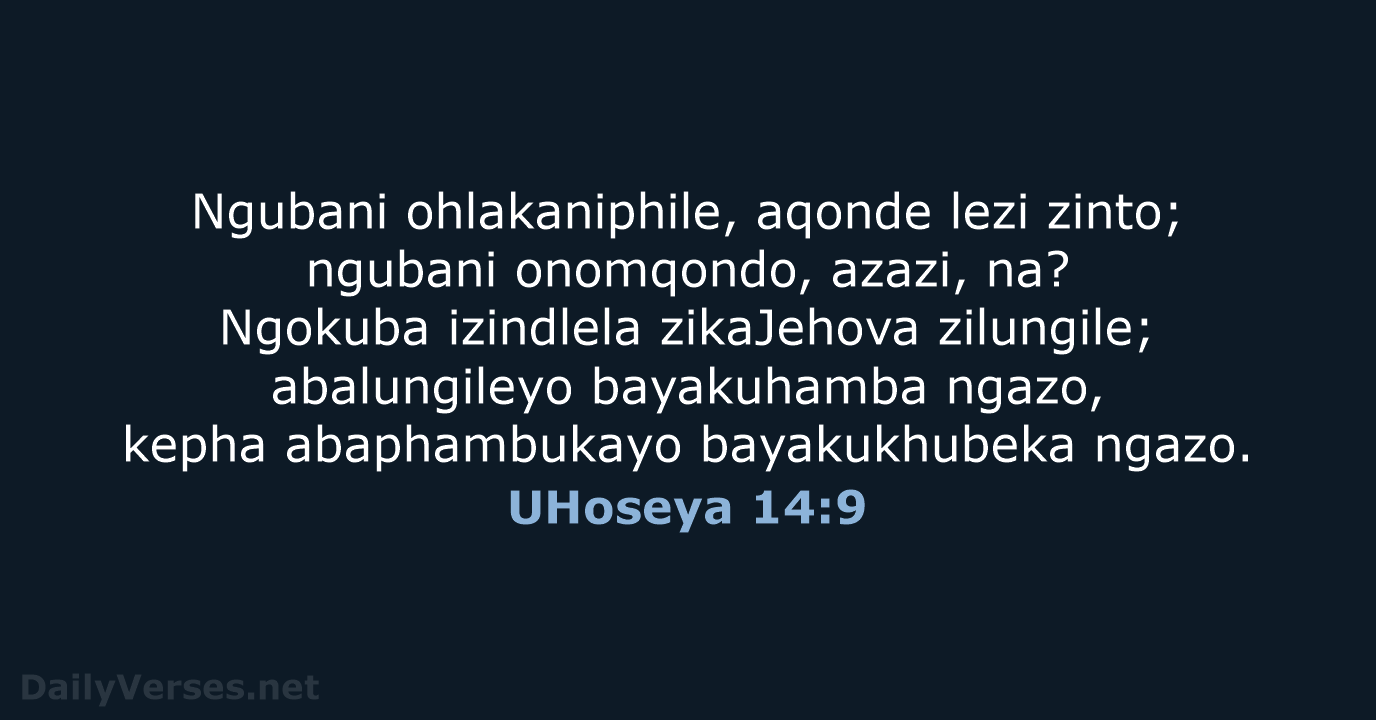 UHoseya 14:9 - ZUL59