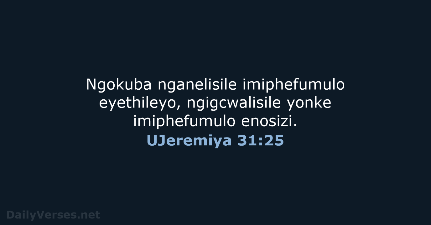 UJeremiya 31:25 - ZUL59