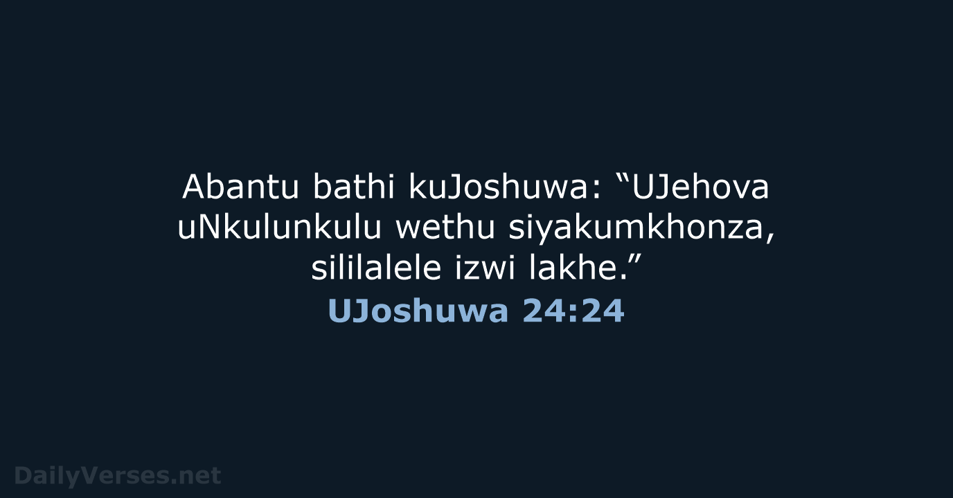 UJoshuwa 24:24 - ZUL59