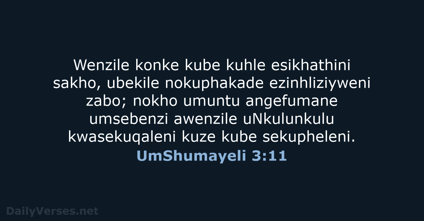 UmShumayeli 3:11 - ZUL59