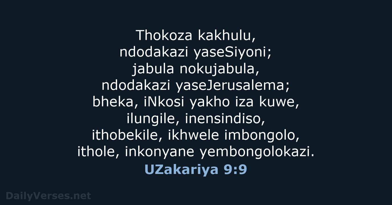 UZakariya 9:9 - ZUL59