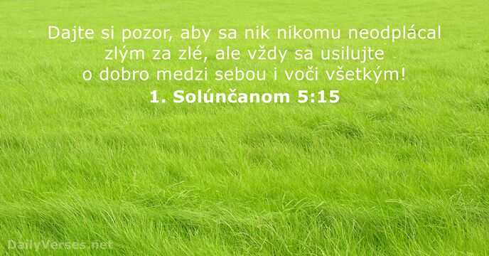 1. Solúnčanom 5:15