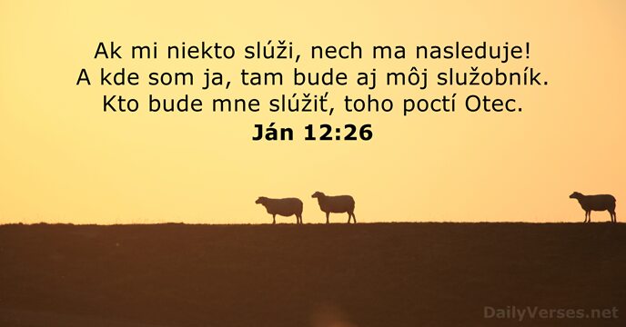 Ján 12:26