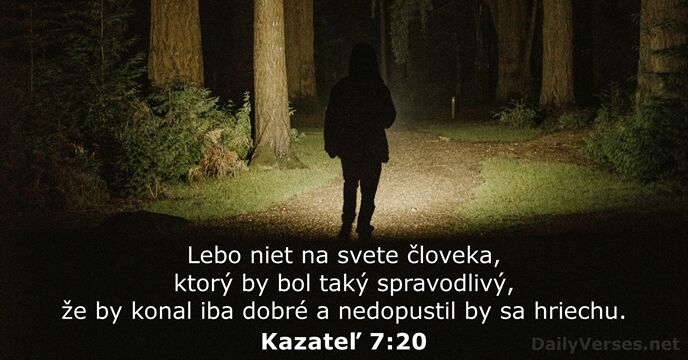 Kazateľ 7:20