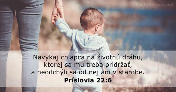 Príslovia 22:6