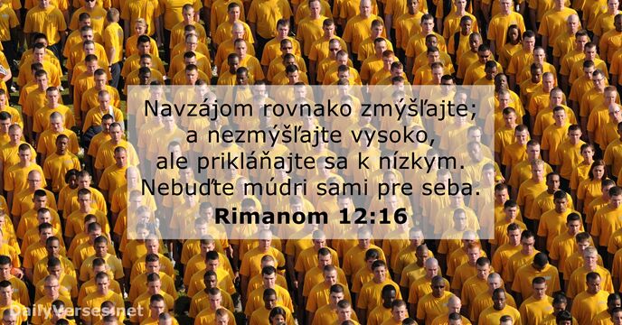 Rimanom 12:16