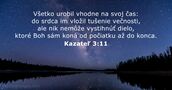 Kazateľ 3:11