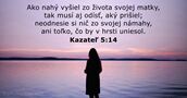 Kazateľ 5:14