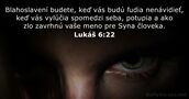 Lukáš 6:22